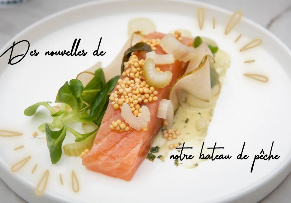 le bateau de peche de nos 2 restaurants